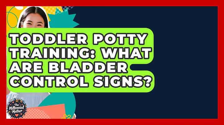 Toddler Potty Training: What Are Bladder Control Signs? - The Millennial Mother