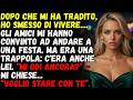 "Mi odi ancora?" Chiese "Voglio stare con te"