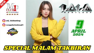 'SPECIAL MALAM TAKBIRAN' DJ LALA 9 APRIL 2024 || MP CLUB PEKANBARU #djviral