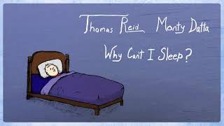 Thomas Reid & Monty Datta - Why Can't I Sleep? chords