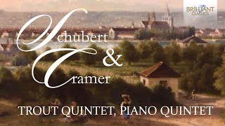 Schubert & Cramer: Trout Quintet, Piano Quintet