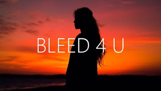 William Black & Luka - Bleed 4 U (Lyrics)