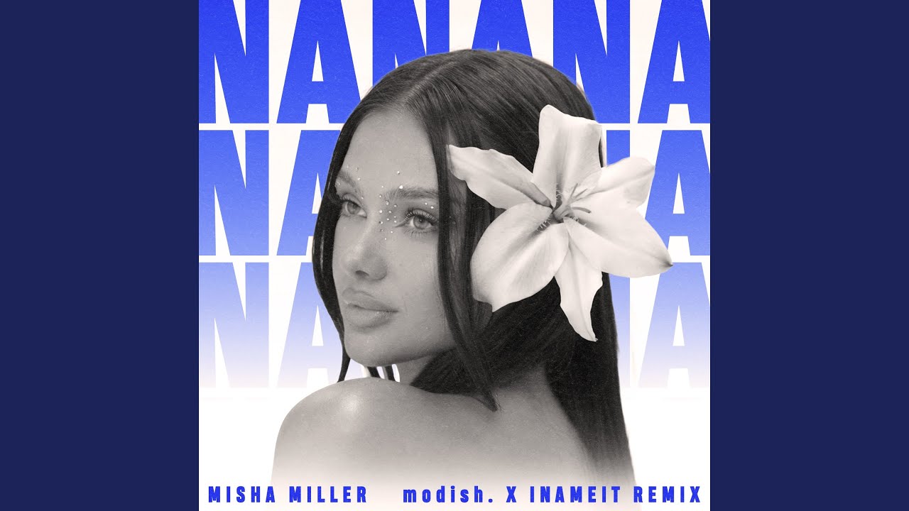Hey NaNaNa (modish. & INAMEIT Extended Remix) - YouTube