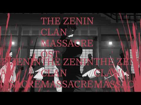 The Zen'in Clan Massacre OST Compilation - Oppose + Burying + Sudden Blow + Defeat Here