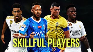 Most Skillful Players in Football 2023\/24