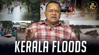 Some facts about Kerala Floods | Radha Ravi