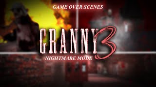 Granny 3 | All Game Overs In Nightmare Mode