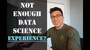 How To Get Data Science Experience (Without a Job)