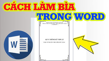 Cách làm bìa trong Word đẹp đơn giản ai cũng làm được