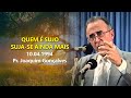 10.04.1994 - Quem é sujo suja-se ainda mais - Pr. Joaquim Gonçalves