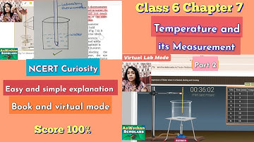 Class 6 Science Curiosity Chapter 7 | Temperature and its Measurement | part 2 | NCERT CBSE 