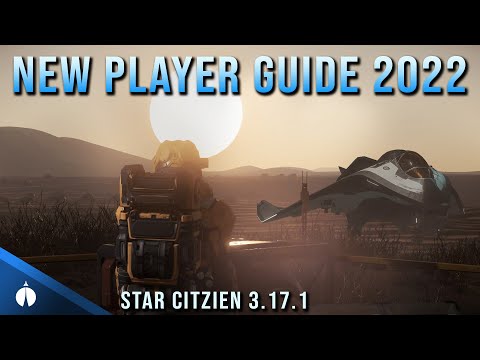 3.17.1 Easy Beginners Guide | Welcome to Star Citizen!