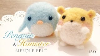 How to Needlefelt Penguin & Hamster - Kawaii ASMR Craft Tutorial