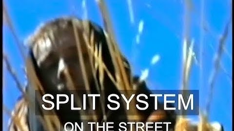 SPLIT SYSTEM - "ON THE STREET" (Official video)
