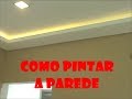 Como pintar parede DIY