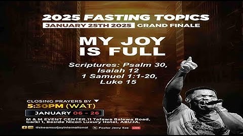 21 DAYS FASTING & PRAYERS || MY JOY IS FULL || DAY 21 [GRAND FINALE] || 26TH JANUARY 2025