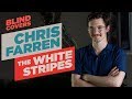 CHRIS FARREN covers THE WHITE STRIPES! (Blind Covers #18)