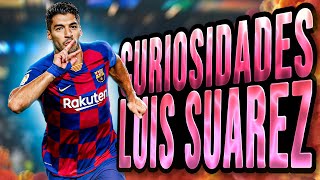 50 CURIOSIDADES de Luis Suarez