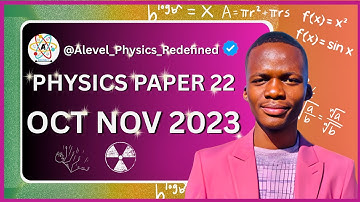 AS LEVEL PHYSICS 9702 PAPER 2 Oct Nov  2023 || Paper 22|| 9702/22/O/N/23||Fully Explained