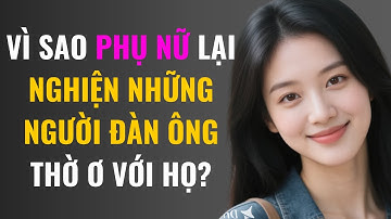 Vì sao phụ nữ lại nghiện những người đàn ông thờ ơ với họ?
