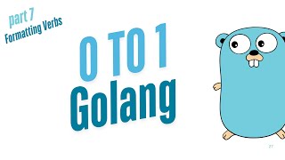 Golang Formatting Verbs: Mastering fmt.Printf