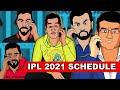 IPL 2021 SCHEDULE SPOOF