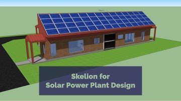 Skelion Plugin for Solar Power Plant Design
