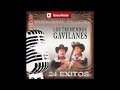 Los Tremendos Gavilanes - Juan Marta