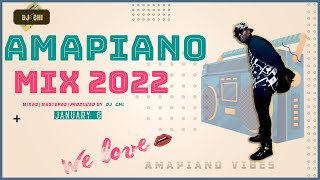 AMAPIANO MIX PART 22 (16 JAN 2022)