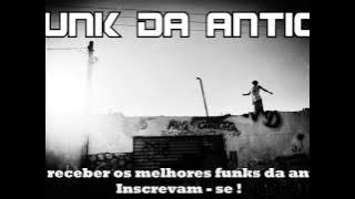 Funk Da Antiga - Danilo & Fabinho Part. MC Kazuya - Minha Mãe