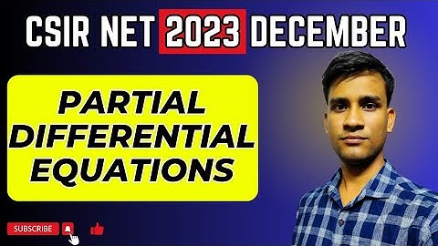 Partial Differential Equations | CSIR-NET 2023 DECEMBER  Solutions | The Learning Field