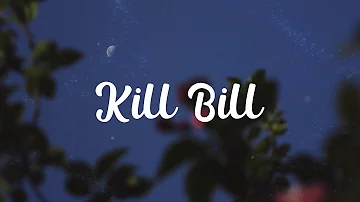 Kill Bill - SZA (Mix)