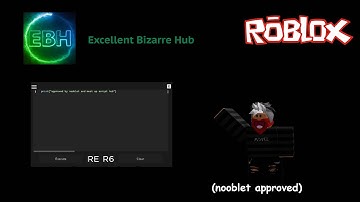 Trolling with Excellent Bizarre Hub | Roblox Exploiting Ep. 4
