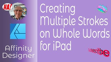 Creating Multiple Strokes on Whole Words in Affinity Designer for iPad