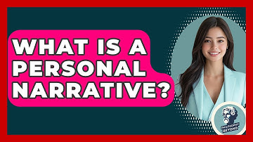 What Is A Personal Narrative? - Philosophy Beyond