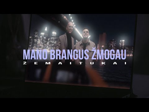 Žemaitukai - Mano brangus žmogau