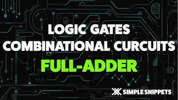 Full Adder Combinational Circuit | Boolean Algebra & Logic Gates