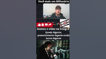 Queda Gigante, preenchimento Gigante então lucros Gigante. Assista o vídeo na Íntegra, 26/10/2025