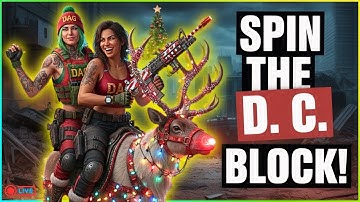 Spin The D.C. Block 🎄🎁 ~ DAG 🔴 LIVE Division 2​