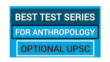Best Test series for Anthropology optional #upsc