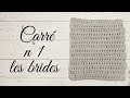 Comment raliser un carr en bride au crochet