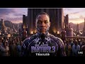 BLACK PANTHER 3 TRAILER MARVEL STUDIO WACANDA PORSIEMPRE 2026