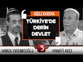 Türkiye'de Derin Devlet Var Mı? - Hanefi Avcı - Gizli Dosya