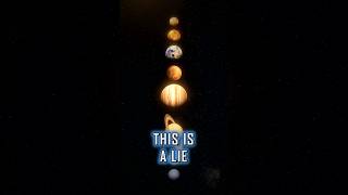 The Solar System Is Lying To You