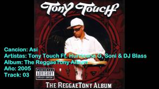 Así - Tony Touch Ft. Hurricane G, Soni &amp; DJ Blass