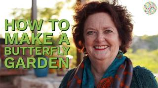 How to Make a Butterfly Garden