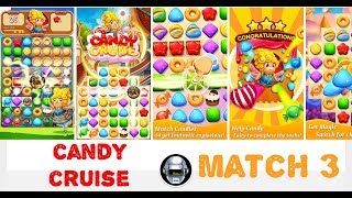 Candy Cruise Free (match 3 mobile game by gameone) JUST GAMEPLAY screenshot 3