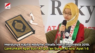 KAYLLA NADYNE'S MELODY VOICE READING SURAH AL-ISRA' VERSES 1-5