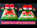 🇮🇳 Republic Day Craft activity for School Project 🇮🇳 / Independence Day craft for school competition