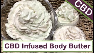 CBD (Cannabis)  Infused  Luxury Body Butter   ‍  DIY Lotion Making